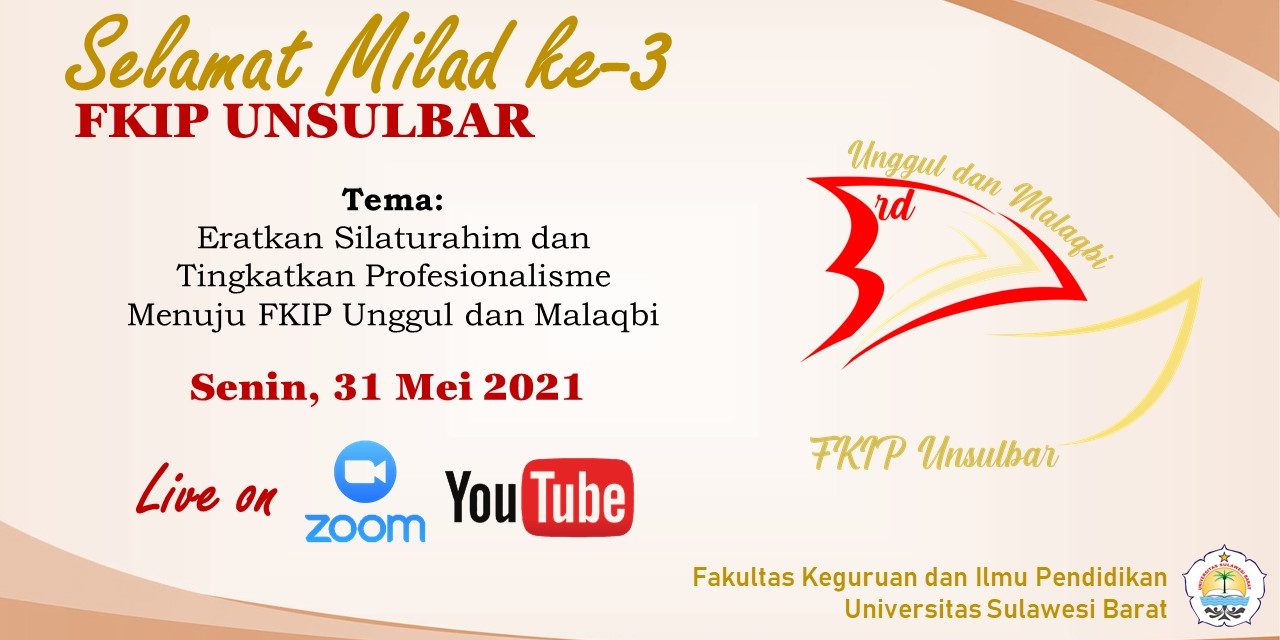 FKIP UNSULBAR Memperingati Milad ke-3 Secara Virtual