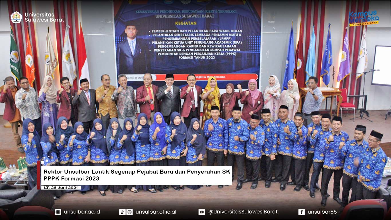 Rektor Unsulbar Lantik Segenap Pejabat Baru dan Penyerahan SK PPPK Formasi 2023