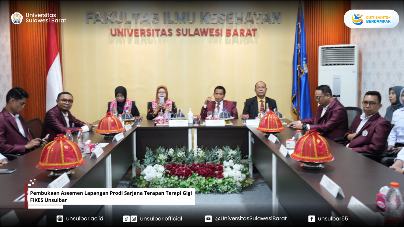 Pembukaan Asesmen Lapangan Prodi Sarjana Terapan Terapi Gigi FIKES Unsulbar
