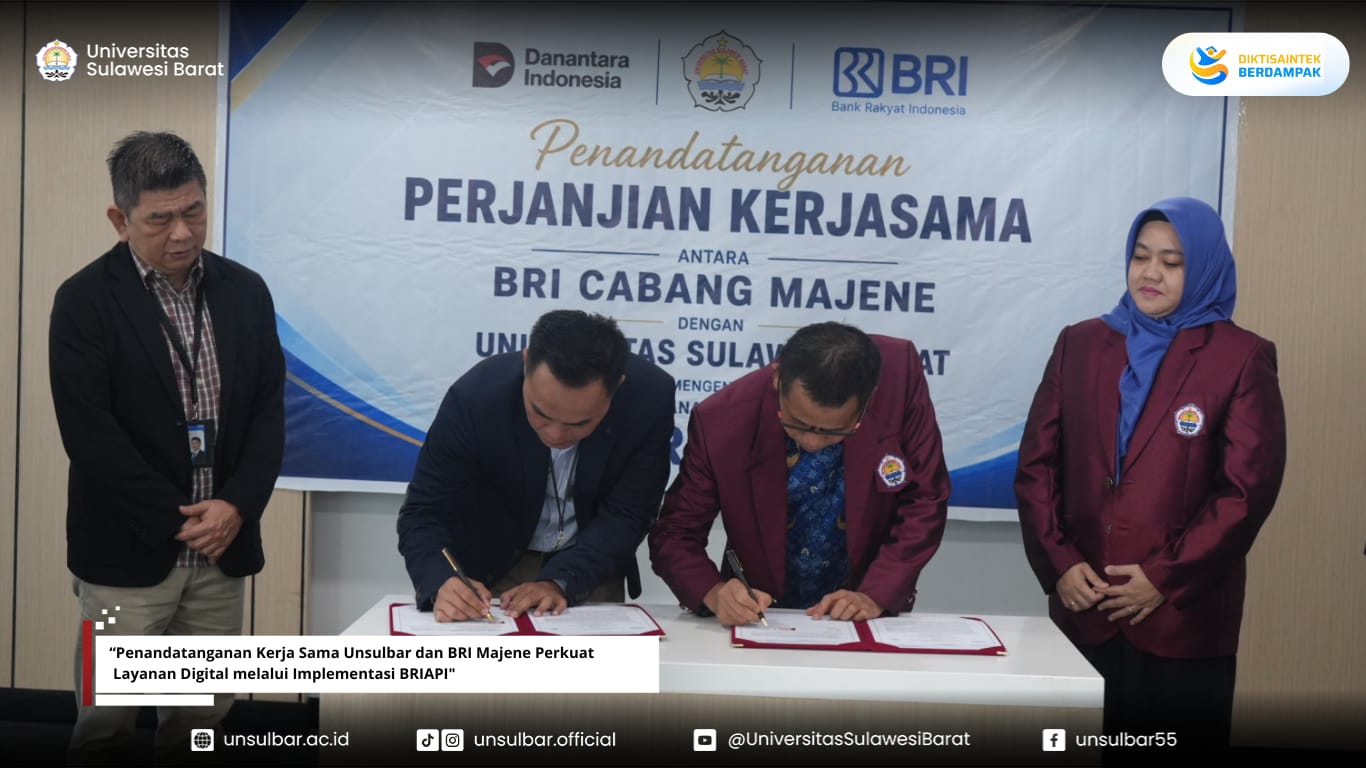 Penandatanganan Kerja Sama Unsulbar dan BRI Majene Perkuat Layanan Digital melalui Implementasi BRIAPI