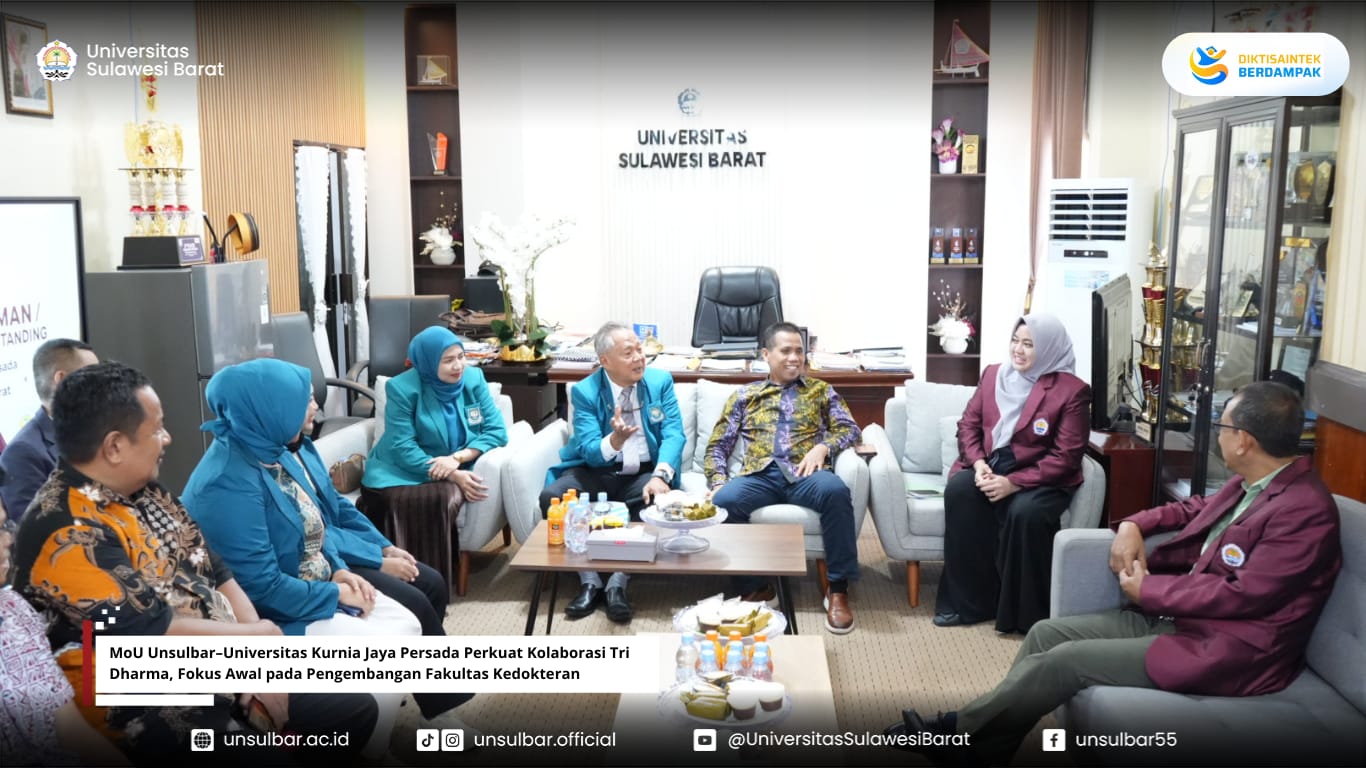 MoU Unsulbar–Universitas Kurnia Jaya Persada Perkuat Kolaborasi Tri Dharma, Fokus Awal pada Pengembangan Fakultas Kedokteran