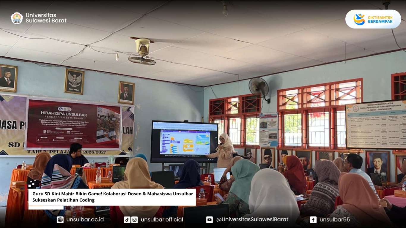 Guru SD Kini Mahir Bikin Game! Kolaborasi Dosen & Mahasiswa Unsulbar Sukseskan Pelatihan Coding