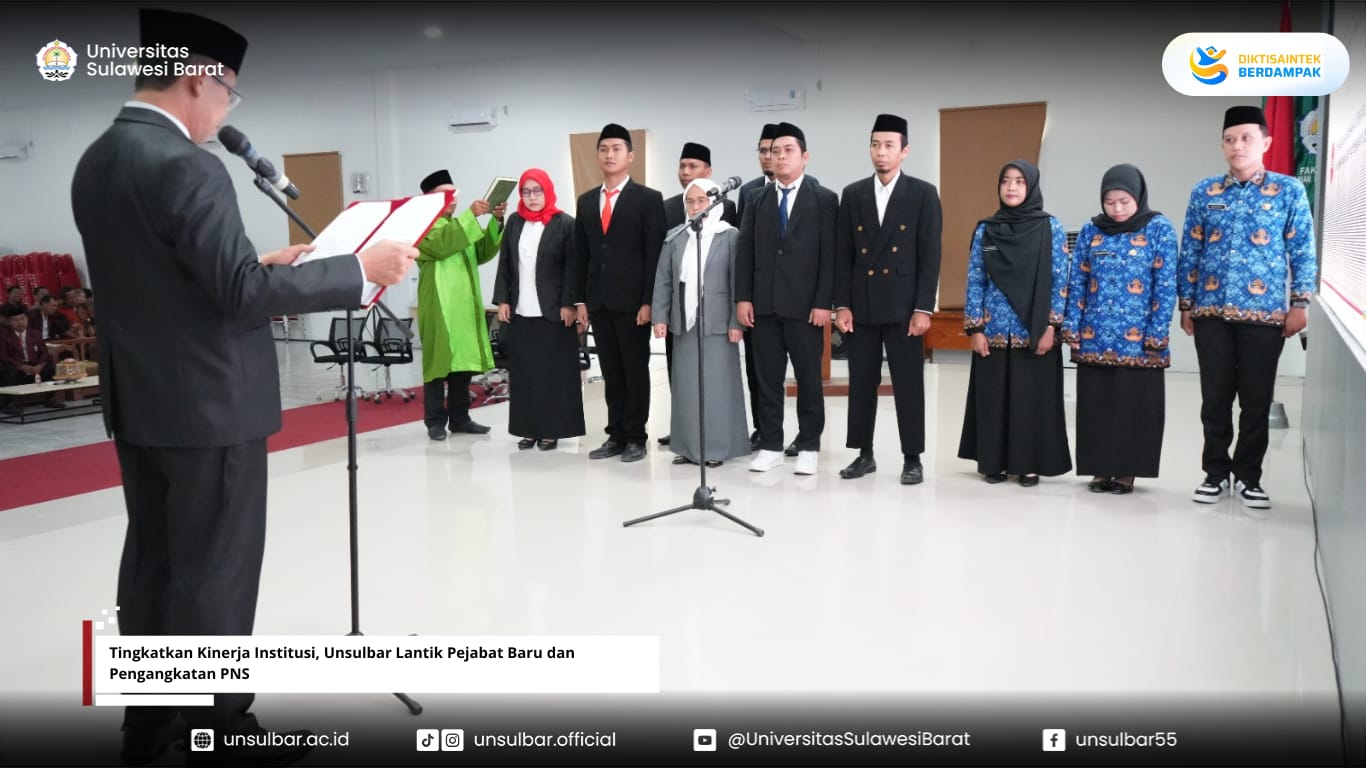 Tingkatkan Kinerja Institusi, Unsulbar Lantik Pejabat Baru dan Pengangkatan PNS