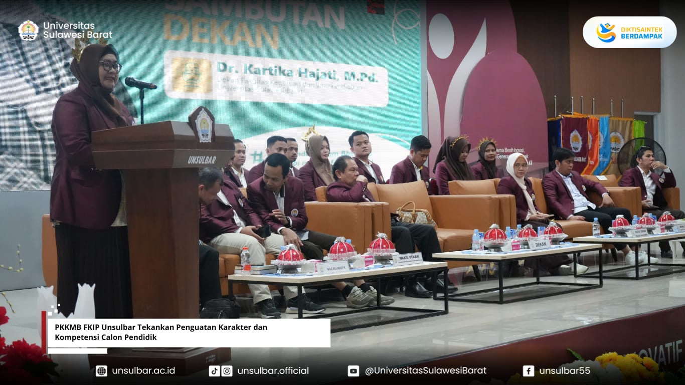 PKKMB FKIP Unsulbar Tekankan Penguatan Karakter dan Kompetensi Calon Pendidik